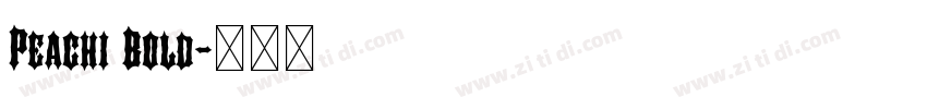 Peachi Bold字体转换